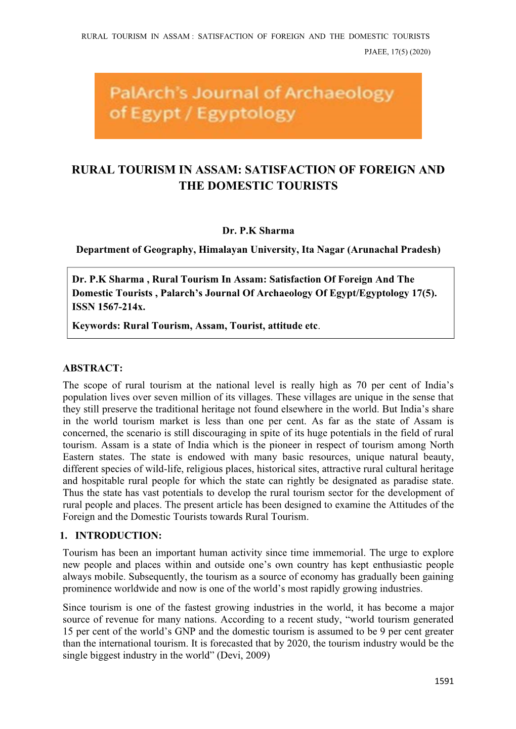 Rural Tourism in Assam : Satisfaction of Foreign and the Domestic Tourists Pjaee, 17(5) (2020)