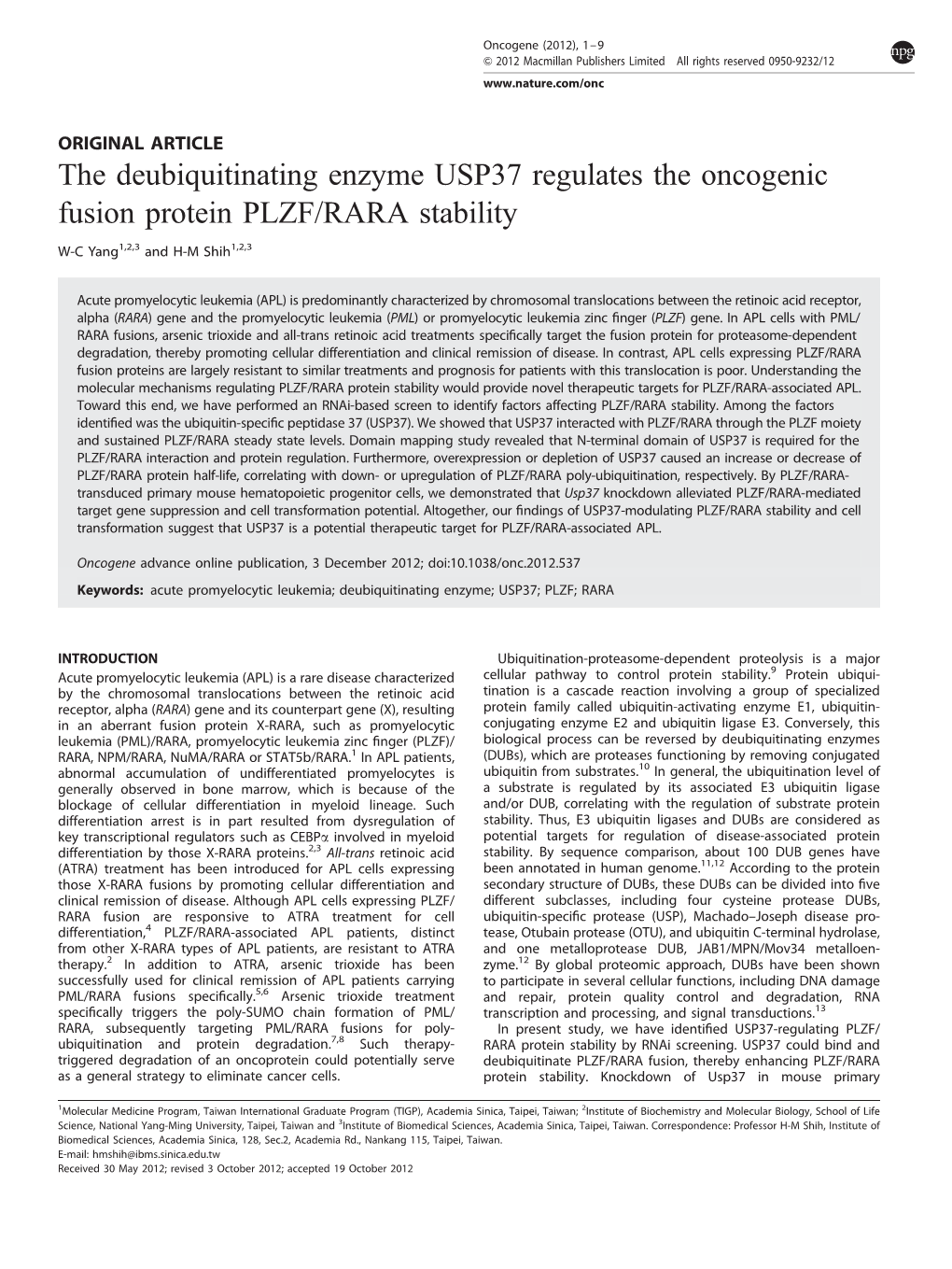 The Deubiquitinating Enzyme USP37 Regulates the Oncogenic Fusion Protein PLZF/RARA Stability