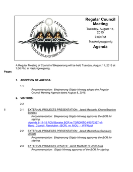 Regular Council Meeting Tuesday, August 11, 2015 7:00 PM Naaknigewgamig Agenda