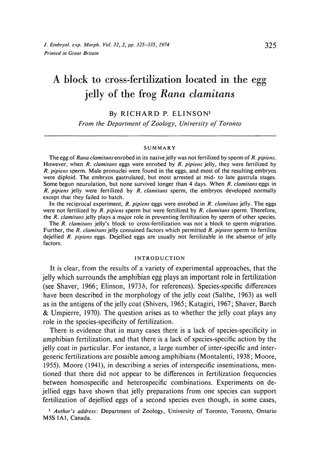 A Block to Cross-Fertilization Located in the Egg Jelly of the Frog Rana Clamitans