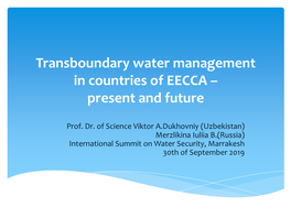 Water and Land Management in Central Asia – Present and Future