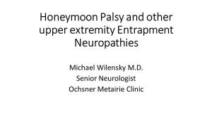 Honeymoon Palsy and Other Upper Extremity Entrapment Neuropathies