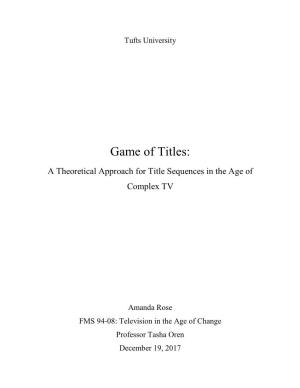 Game of Titles: a Theoretical Approach for Title Sequences in the Age of Complex TV