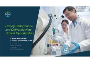 Driving Performance and Delivering New Growth Opportunities