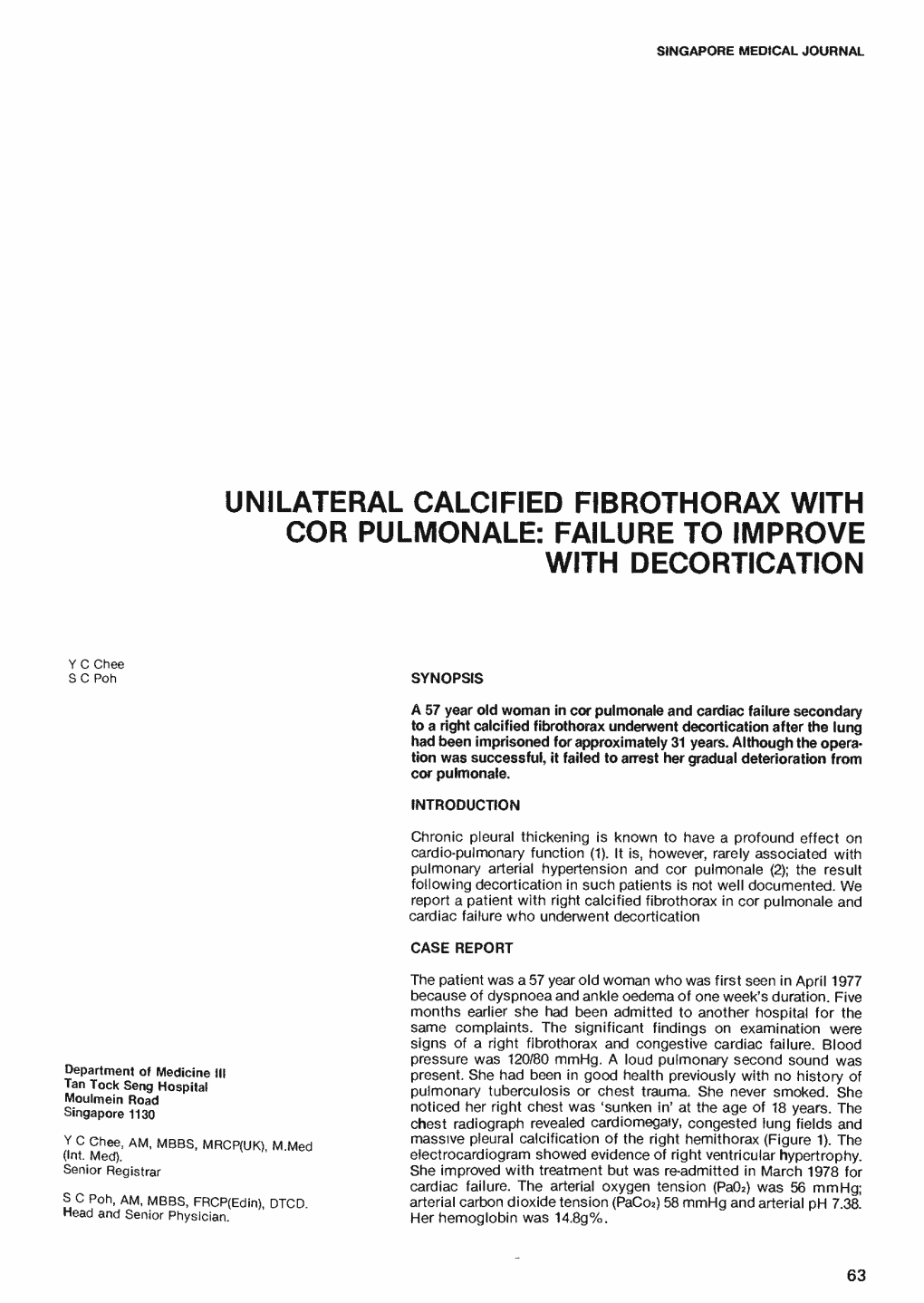 Unilateral Calcified Fibrothorax with Cor Pulmonale: Failure to Improve with Decortication