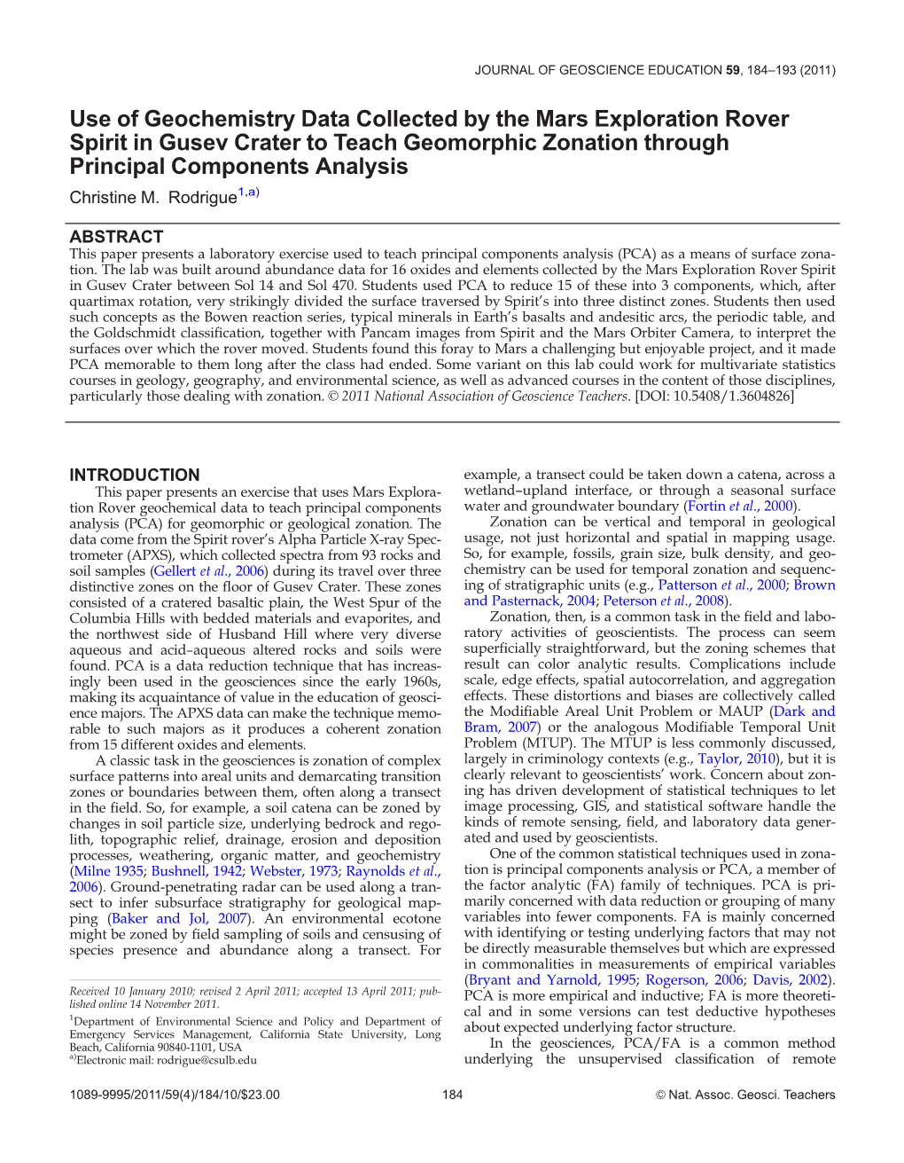 Use of Geochemistry Data Collected by the Mars Exploration Rover Spirit in Gusev Crater to Teach Geomorphic Zonation Through Principal Components Analysis Christine M