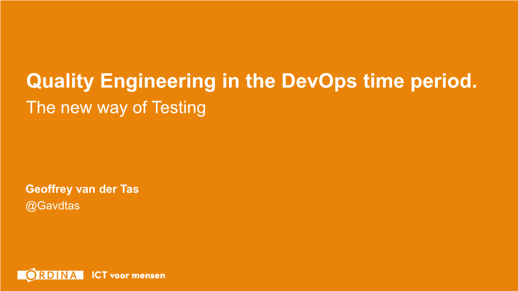 Quality Engineering in the Devops Time Period. the New Way of Testing