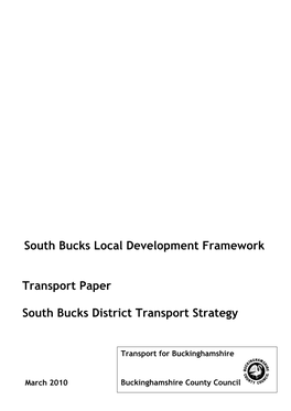 Transport Paper – South Bucks District Transport Strategy (BCC, 2010)