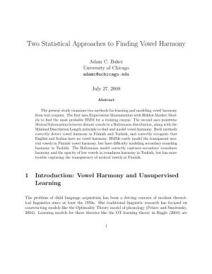 Two Statistical Approaches to Finding Vowel Harmony