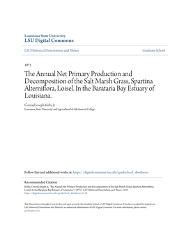 The Annual Net Primary Production and Decomposition of the Salt Marsh Grass, Spartina Alterniflora, Loisel. in the Barataria Bay Estuary of Louisiana