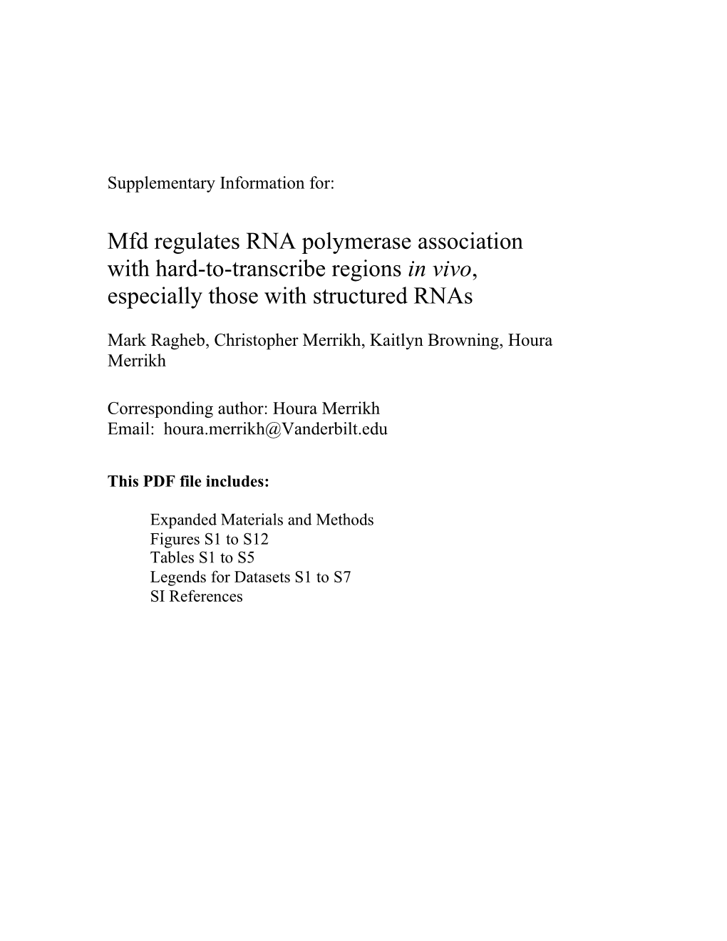 Mfd Regulates RNA Polymerase Association with Hard-To-Transcribe Regions in Vivo, Especially Those with Structured Rnas