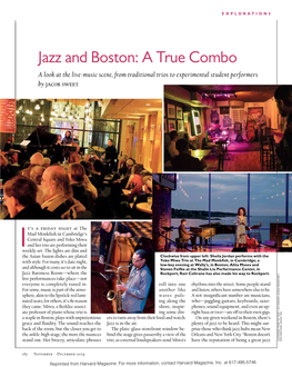 Jazz and Boston: a True Combo a Look at the Live-Music Scene, from Traditional Trios to Experimental Student Performers by Jacob Sweet