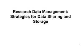 Research Data Management: Sharing and Storage