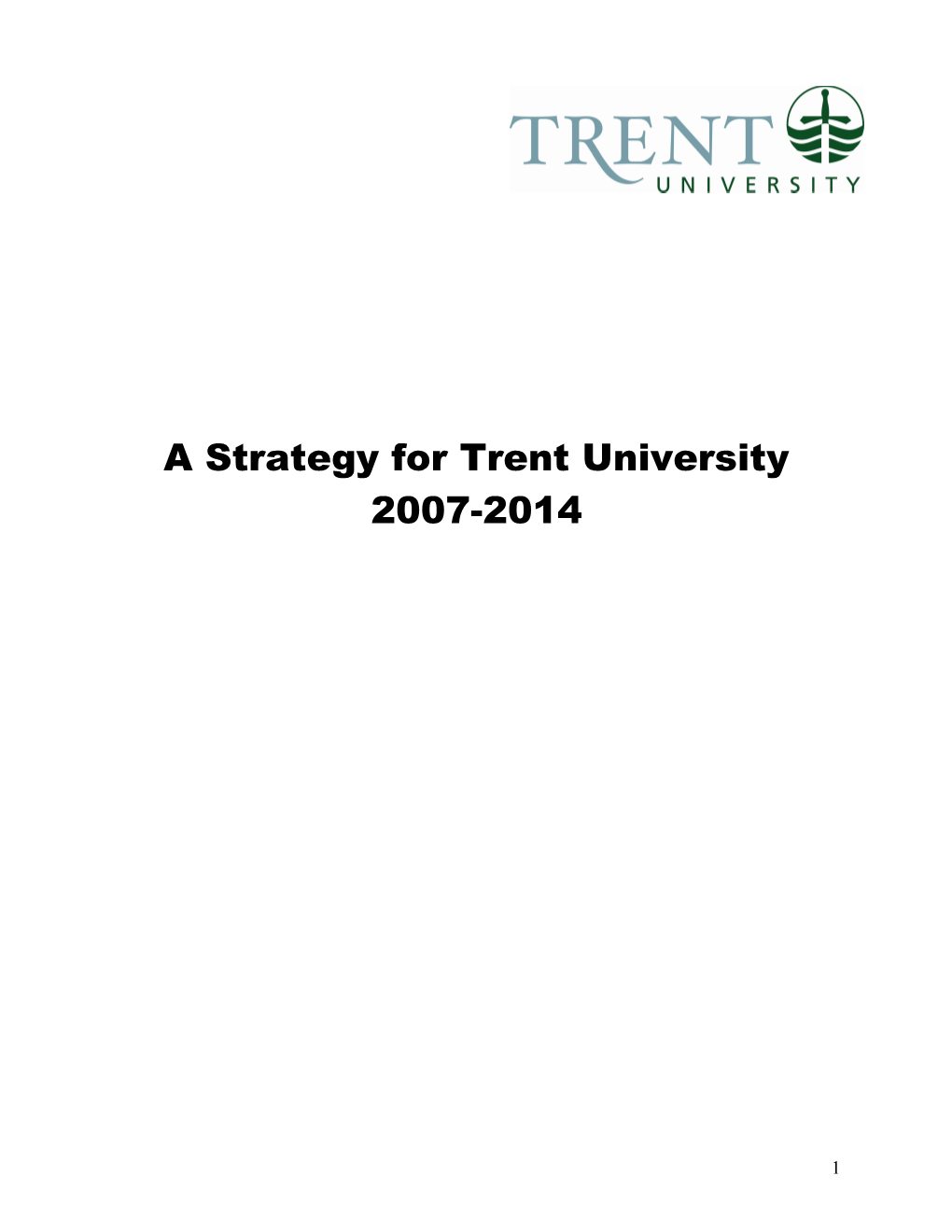 A Strategy for Trent University 2007-2014