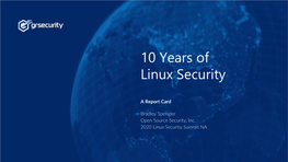 10 Years of Linux Security Open Source Security, Inc