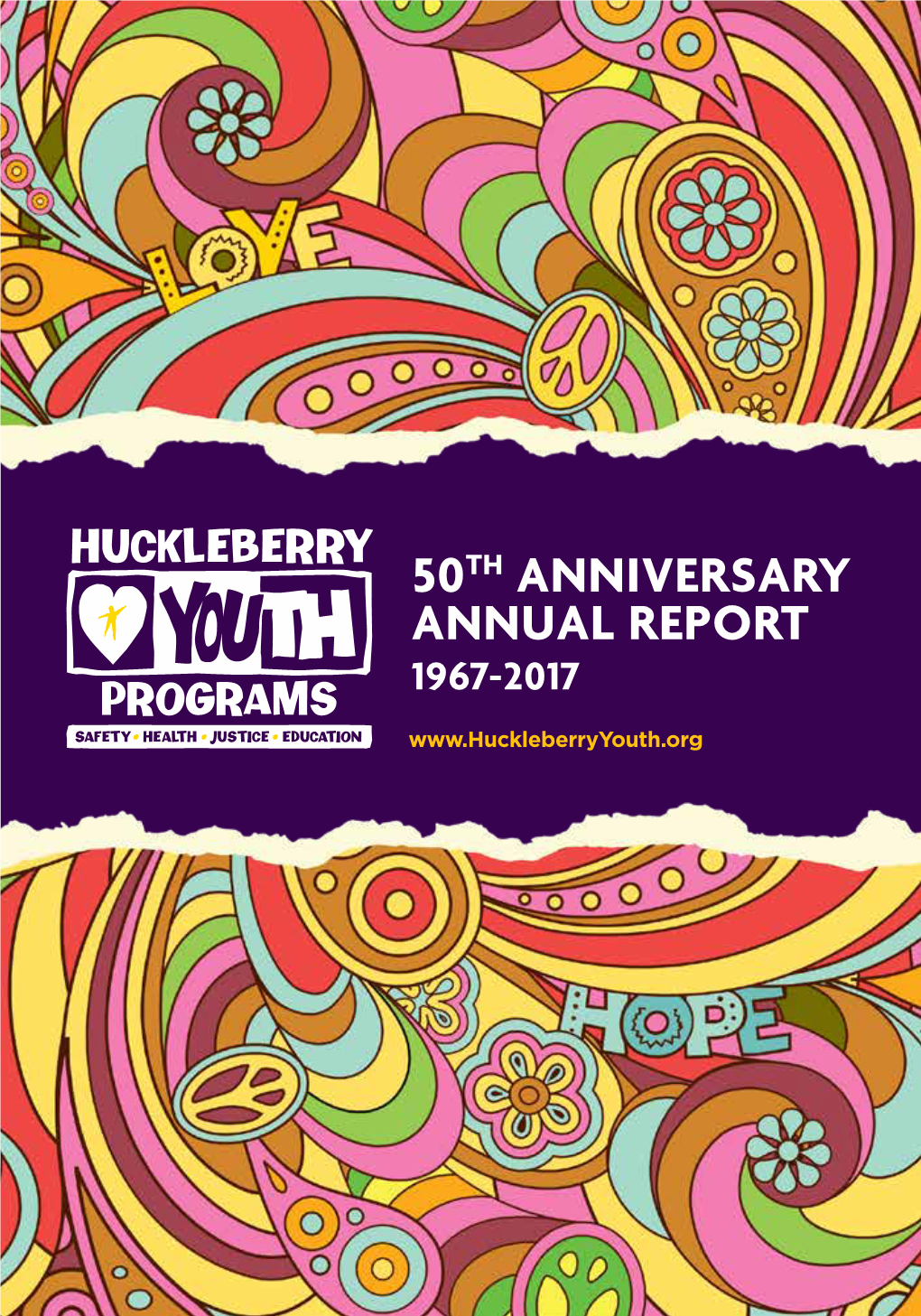 50Th Anniversary Annual Report 1967-2017 Huckleberry Youth Programs Board of Directors