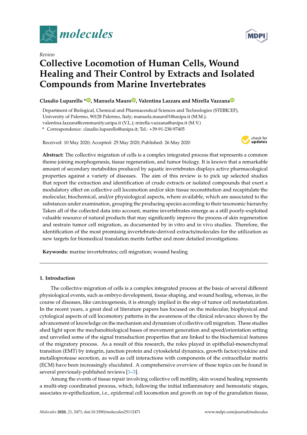 Collective Locomotion of Human Cells, Wound Healing and Their Control by Extracts and Isolated Compounds from Marine Invertebrates