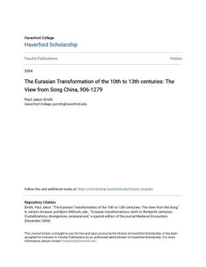 The Eurasian Transformation of the 10Th to 13Th Centuries: the View from Song China, 906-1279