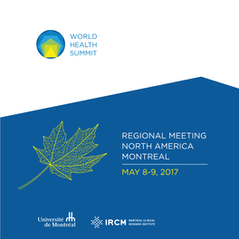 Regional Meeting North America Montreal May 8-9, 2017 2 Summit Venue Regional Meeting