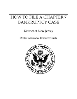 How to File a Chapter 7 Bankruptcy Case