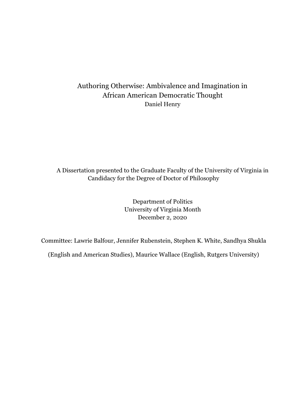 Ambivalence and Imagination in African American Democratic Thought Daniel Henry