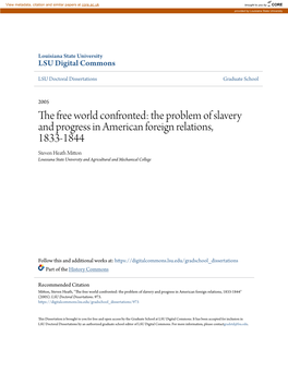 The Problem of Slavery and Progress in American Foreign Relations, 1833-1844 Steven Heath Mitton Louisiana State University and Agricultural and Mechanical College