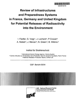 Review of Infrastructures and Preparedness Systems in France, Germany and United Kingdom for Potential Releases of Radioactivity Into the Environment