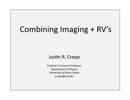 Integrating Imaging and RV Datasets