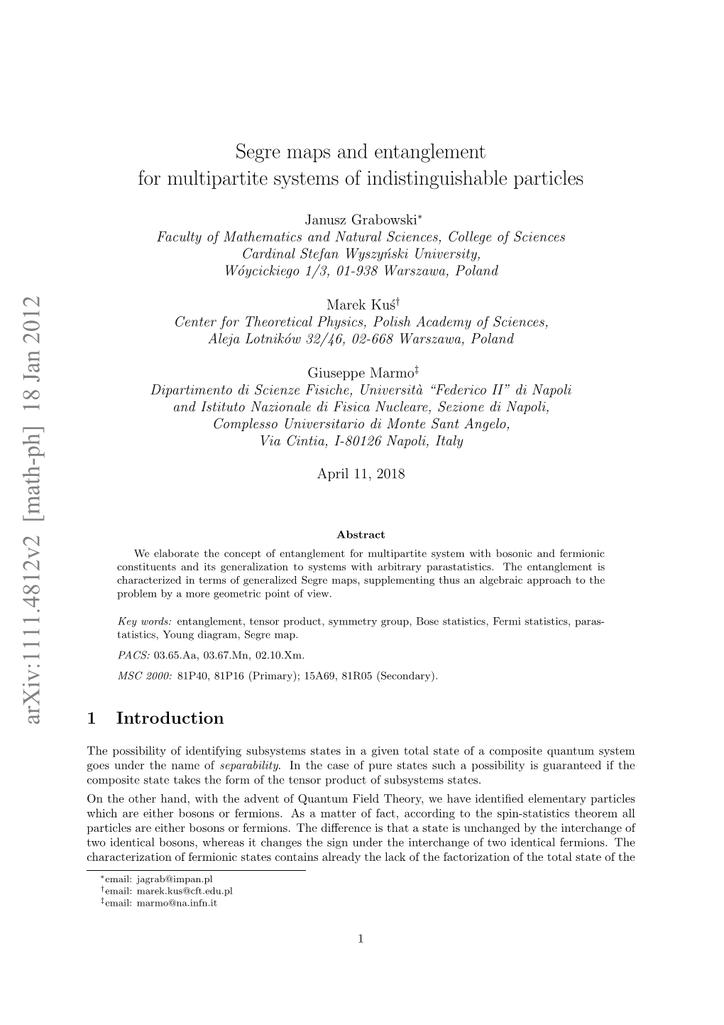 Segre Maps and Entanglement for Multipartite Systems Of