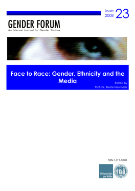 Face to Race: Gender, Ethnicity and the Media