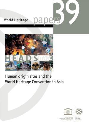 Human Origin Sites and the World Heritage Convention in Asia