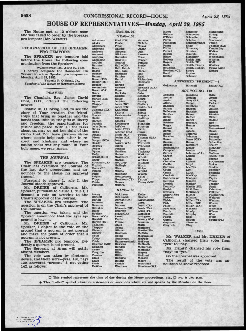 HOUSE of REPRESENTATIVES-Monday, April 29, 1985 the House Met at 12 O'clock Noon Croll No