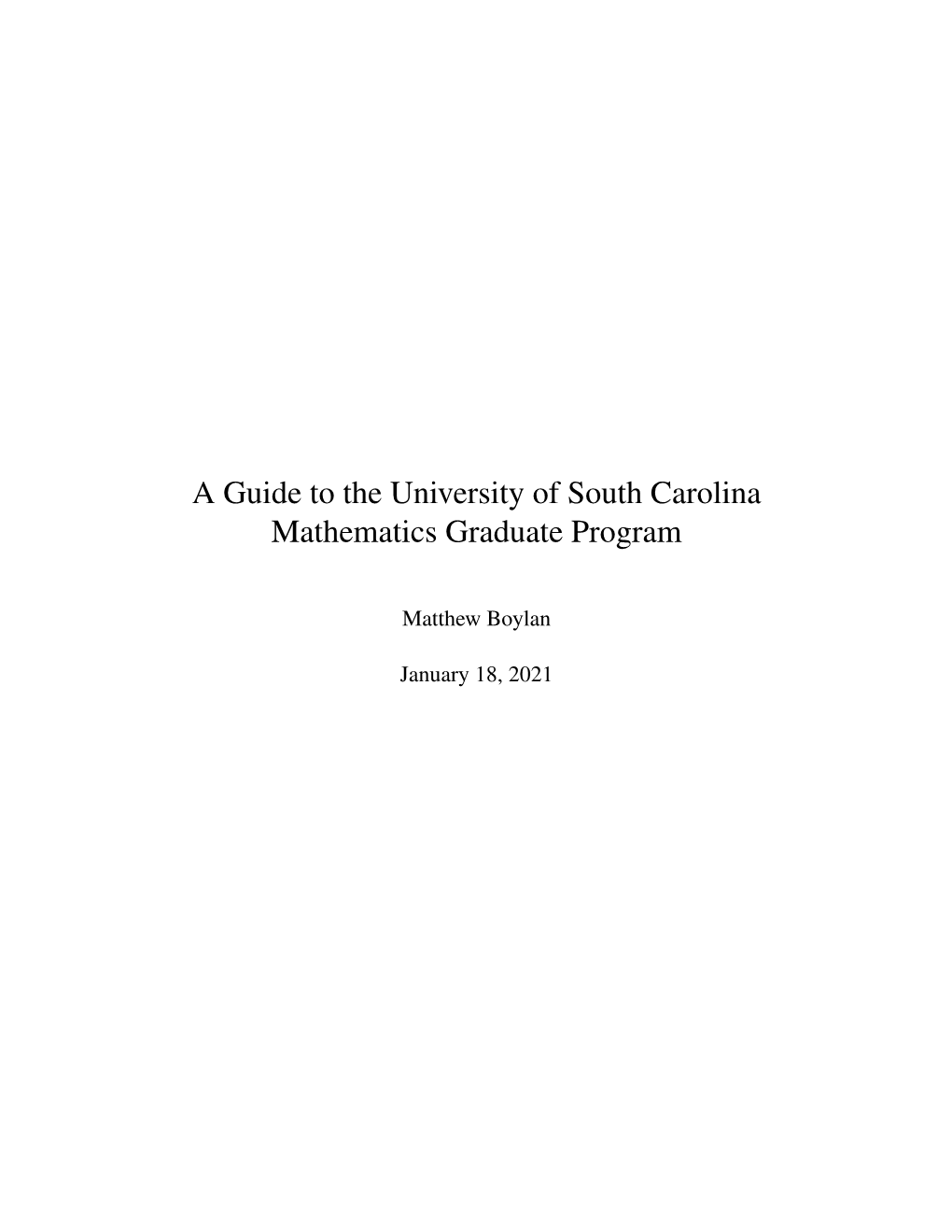 A Guide to the University of South Carolina Mathematics Graduate Program