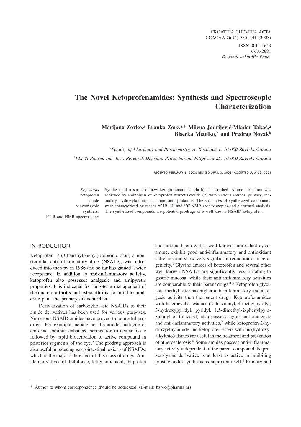 The Novel Ketoprofenamides: Synthesis and Spectroscopic Characterization