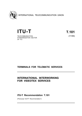 ITU-T Rec. T.101 (11/94) International Interworking for Videotex Services