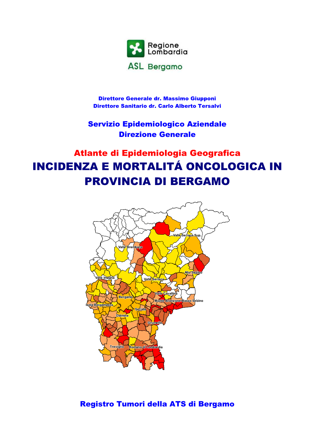 Atlante Di Epidemiologia Geografica Incidenza E Mortalità