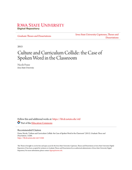Culture and Curriculum Collide: the Case of Spoken Word in the Classroom Nicole Fraise Iowa State University