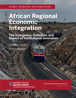 African Regional Economic Integration the Emergence, Evolution, and Impact of Institutional Innovation