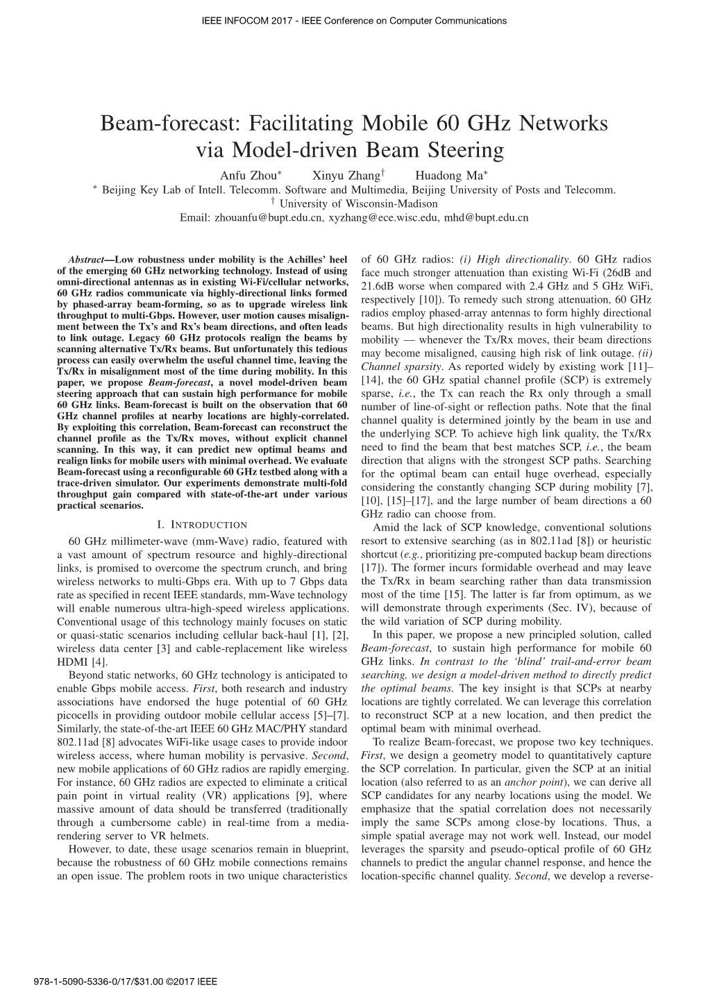 Beam-Forecast: Facilitating Mobile 60 Ghz Networks Via Model-Driven Beam Steering Anfu Zhou∗ Xinyu Zhang† Huadong Ma∗ ∗ Beijing Key Lab of Intell