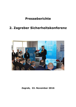 Presseberichte 2. Zagreber Sicherheitskonferenz