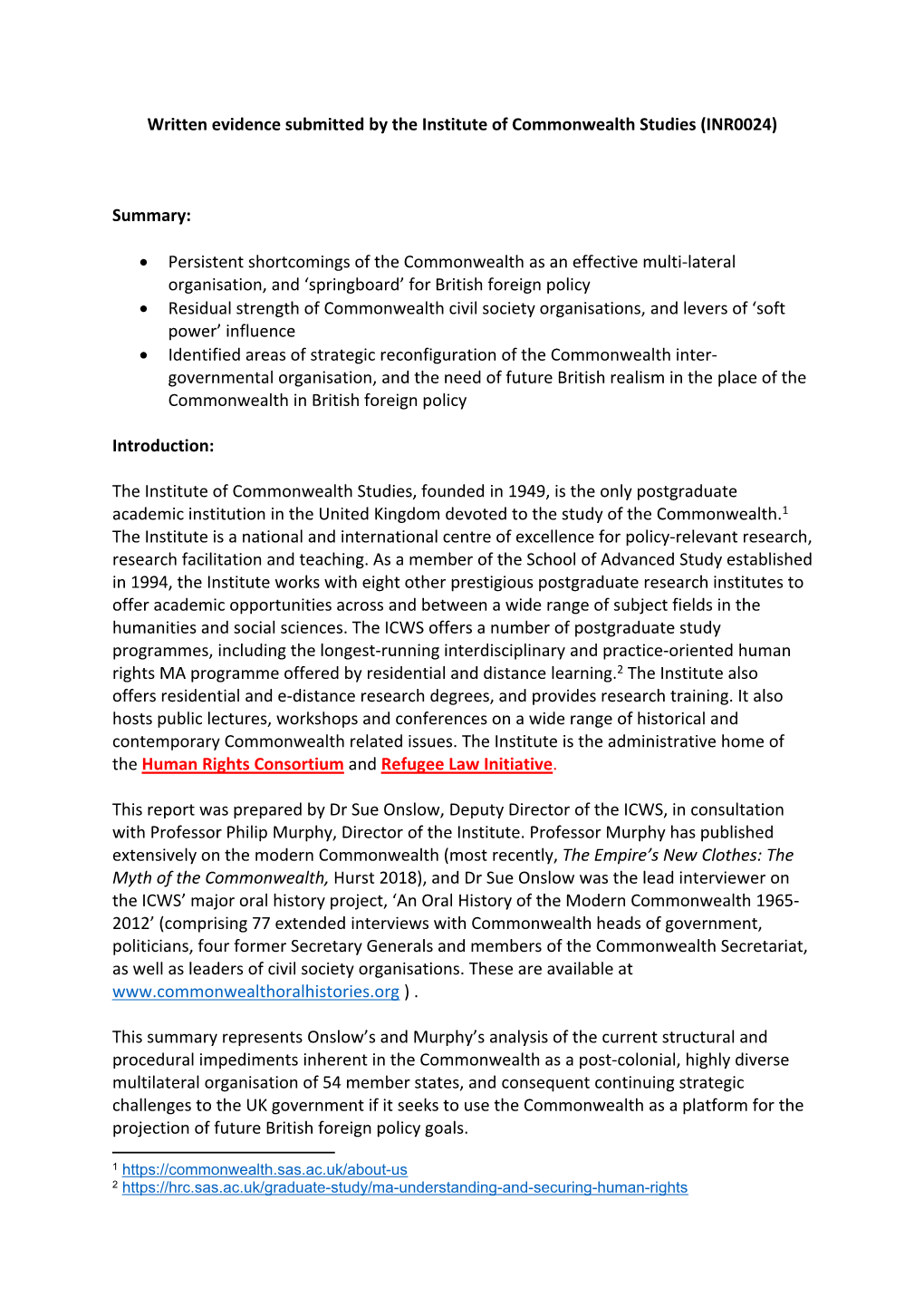 Written Evidence Submitted by the Institute of Commonwealth Studies (INR0024) Summary: • Persistent Shortcomings of the Common