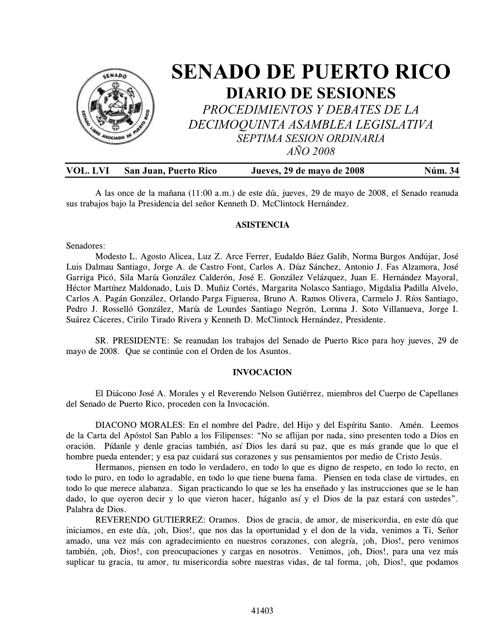 Senado De Puerto Rico Diario De Sesiones Procedimientos Y Debates De La Decimoquinta Asamblea Legislativa Septima Sesion Ordinaria Año 2008 Vol