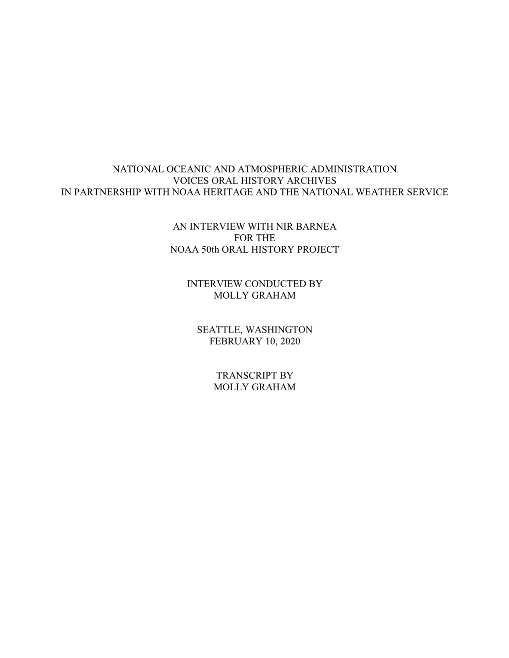 National Oceanic and Atmospheric Administration Voices Oral History Archives in Partnership with Noaa Heritage and the National Weather Service