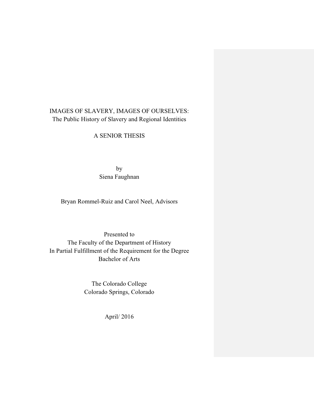 IMAGES of SLAVERY, IMAGES of OURSELVES: the Public History of Slavery and Regional Identities