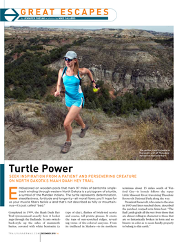 Turtle Power Seek Inspiration from a Patient and Persevering Creature on North Dakota’S Maah Daah Hey Trail