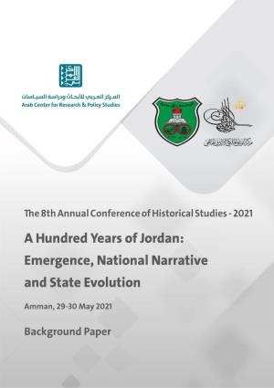 A Hundred Years of Jordan: Emergence, National Narrative and State Evolution