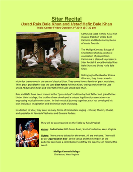 Sitar Recital Ustad Rais Bale Khan and Ustad Hafiz Bale Khan India Center Friday October 3Rd 2014 @ 7.30 Pm