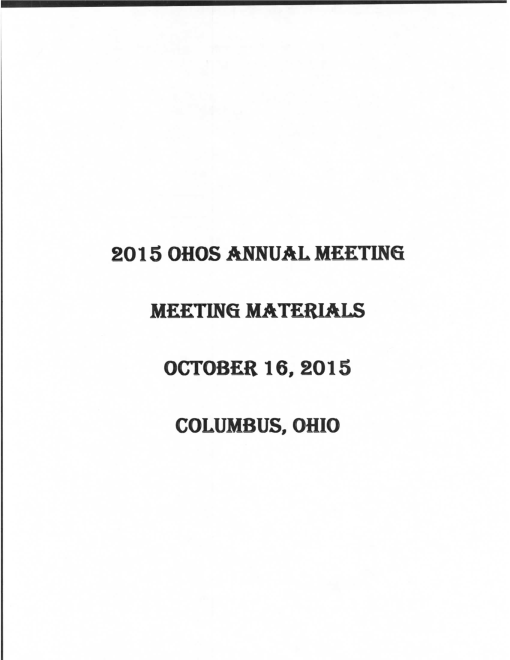 2015 Oflos ANNUAL MEETIN6 Meetine MATERIALS OCTOBER