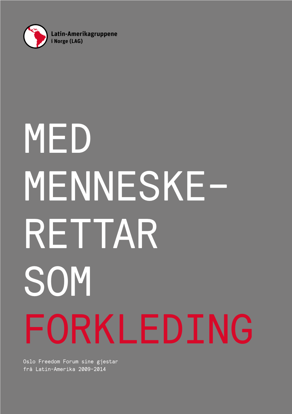 Med Menneske– Rettar Som Forkleding