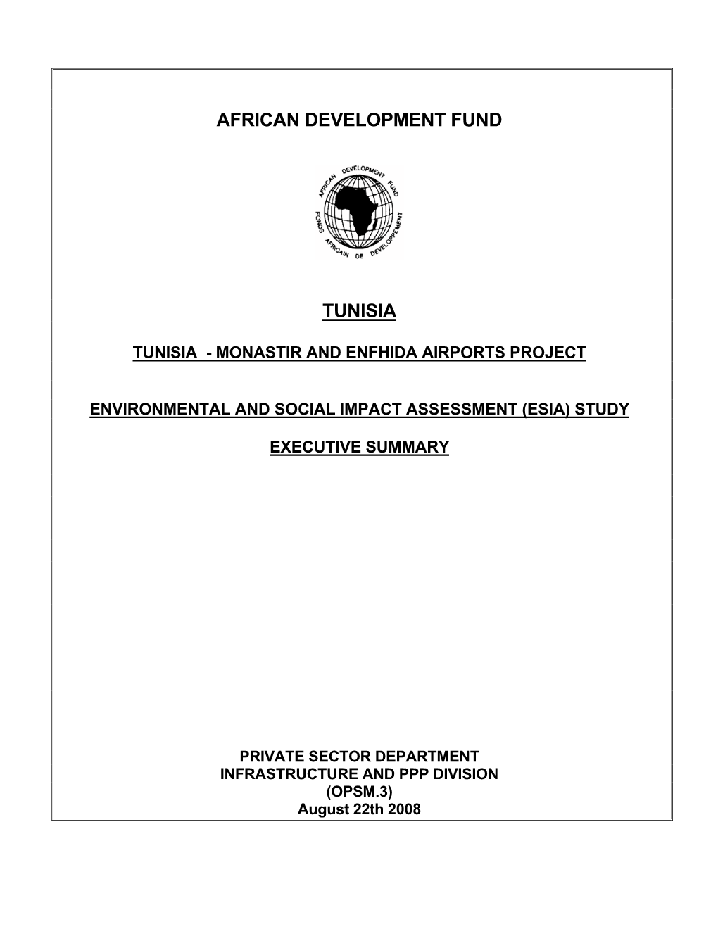 Tunisie, a Special Purpose Company Which Will Be the Concessionaire of the Two Airports